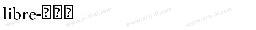 libre字体转换