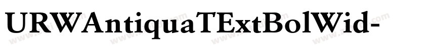 URWAntiquaTExtBolWid字体转换