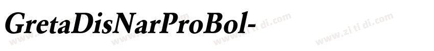 GretaDisNarProBol字体转换 GretaDisNarProBol字体转换