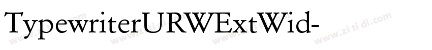 TypewriterURWExtWid字体转换