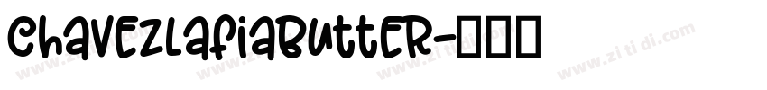 ChavezlafiaButter字体转换
