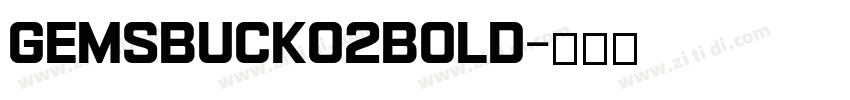 Gemsbuck02Bold字体转换