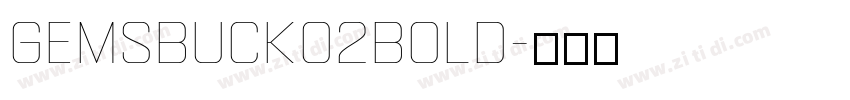 Gemsbuck02Bold字体转换