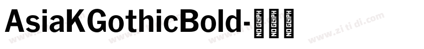 AsiaKGothicBold字体转换