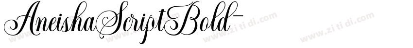 AneishaScriptBold字体转换 AneishaScriptBold字体转换
