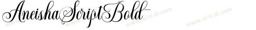 AneishaScriptBold字体转换 AneishaScriptBold字体转换