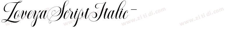 LoveyaScriptItalic字体转换 LoveyaScriptItalic字体转换