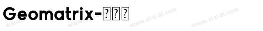 Geomatrix字体转换