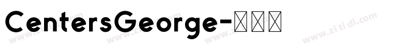 CentersGeorge字体转换