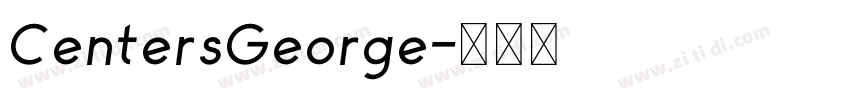 CentersGeorge字体转换