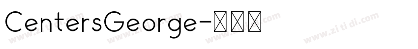 CentersGeorge字体转换