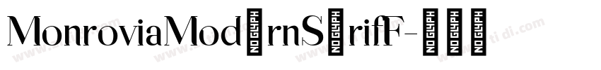MonroviaModernSerifF字体转换 MonroviaModernSerifF字体转换