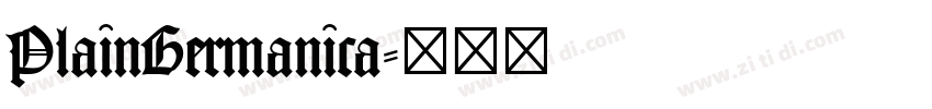 PlainGermanica字体转换