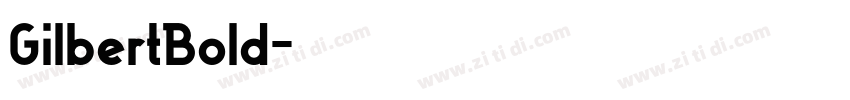 GilbertBold字体转换