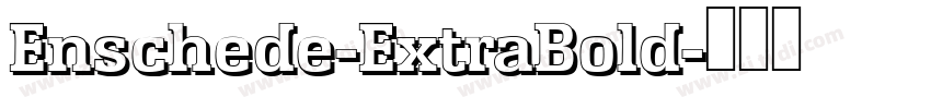 Enschede-ExtraBold字体转换