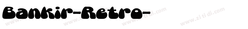 Bankir-Retro字体转换