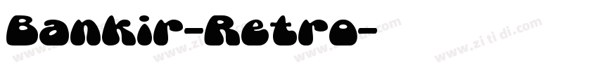 Bankir-Retro字体转换