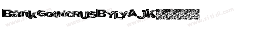BankGothicRUSBYLYAJK字体转换