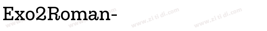Exo2Roman字体转换