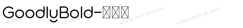 GoodlyBold字体转换