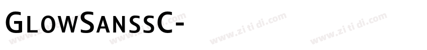 GlowSanssC字体转换 GlowSanssC字体转换