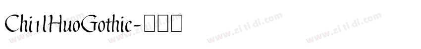 Chi1lHuoGothic字体转换