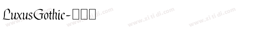 LuxusGothic字体转换