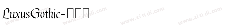 LuxusGothic字体转换