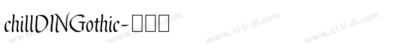 chillDINGothic字体转换
