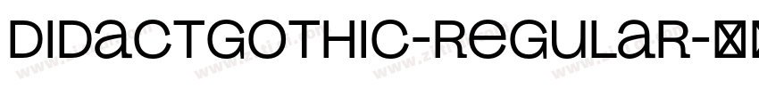 DidactGothic-Regular字体转换