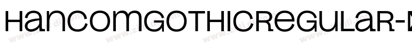 HancomGothicRegular字体转换