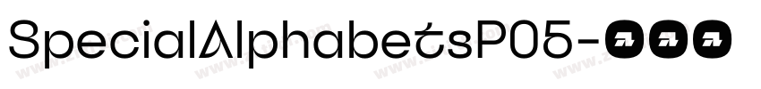 SpecialAlphabetsP05字体转换