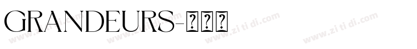 GRANDEURS字体转换