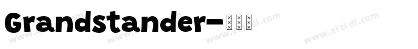 Grandstander字体转换