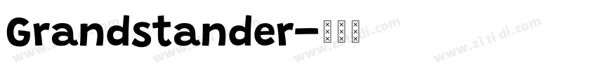 Grandstander字体转换