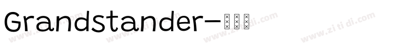 Grandstander字体转换