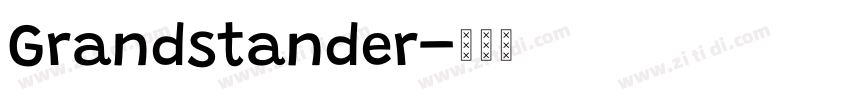 Grandstander字体转换