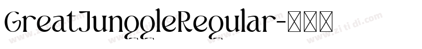 GreatJunggleRegular字体转换