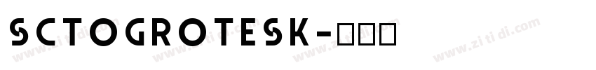 SctoGrotesk字体转换