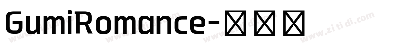 GumiRomance字体转换