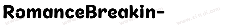 RomanceBreakin字体转换