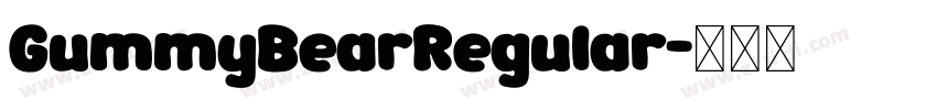 GummyBearRegular字体转换