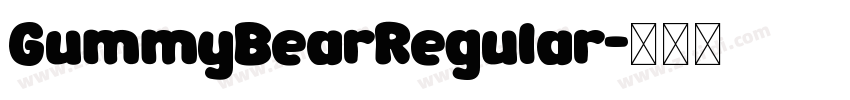 GummyBearRegular字体转换