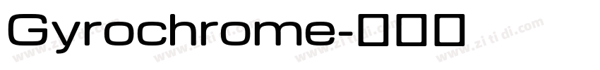 Gyrochrome字体转换