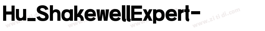 Hu_ShakewellExpert字体转换