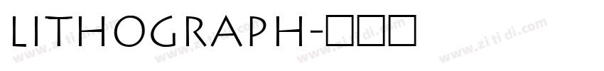 Lithograph字体转换