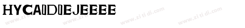 HYCaiDieJ字体转换