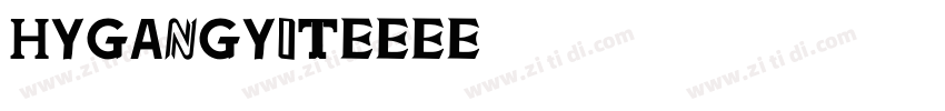 HYGangYiT字体转换