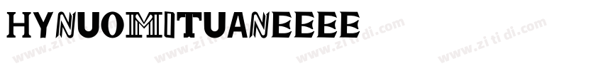 HYNuoMiTuan字体转换