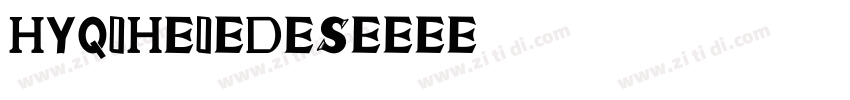 HYQiHei-DES字体转换